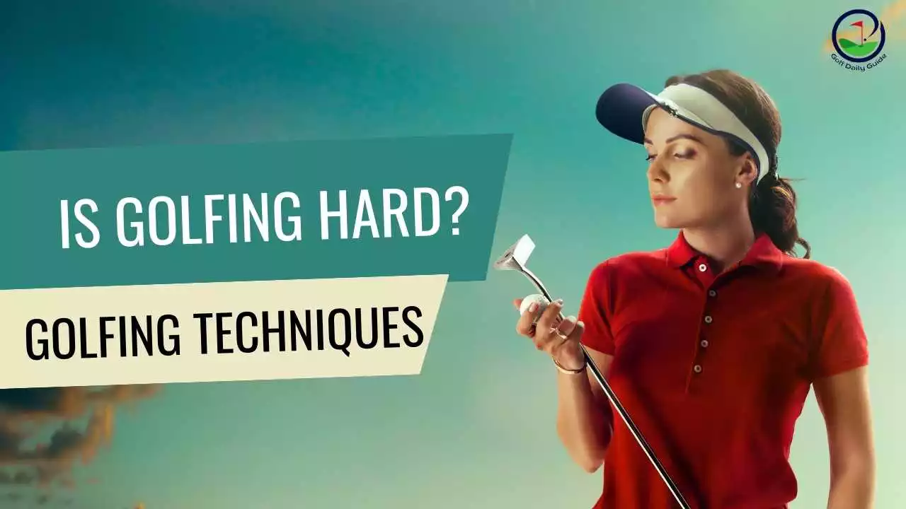 is-golfing-hard-golfing-techniques-unveiled-mastering-the-perfect-stroke