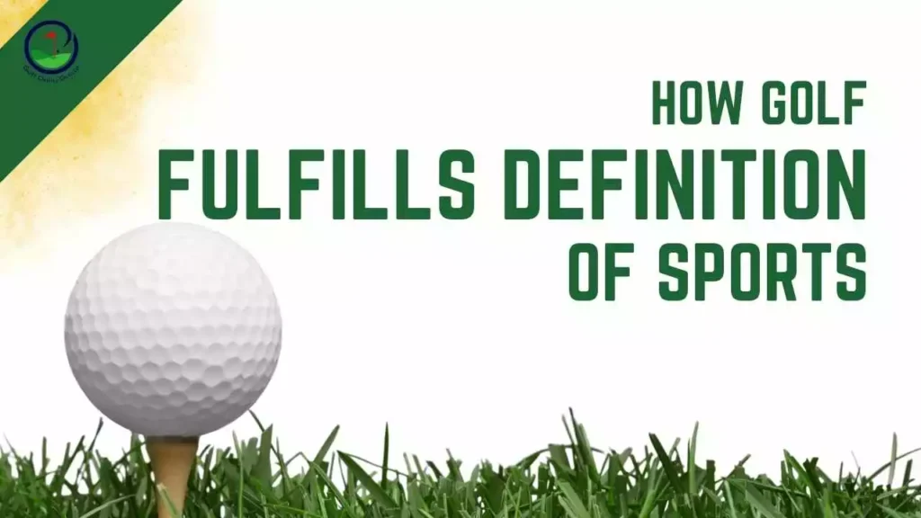 Golf Fulfills the Definition of a Sport