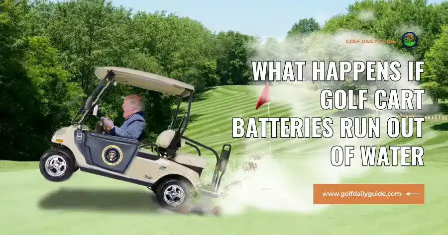 what-happens-if-golf-cart-batteries-run-out-of-water