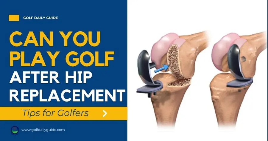 can-you-play-golf-after-hip-replacement