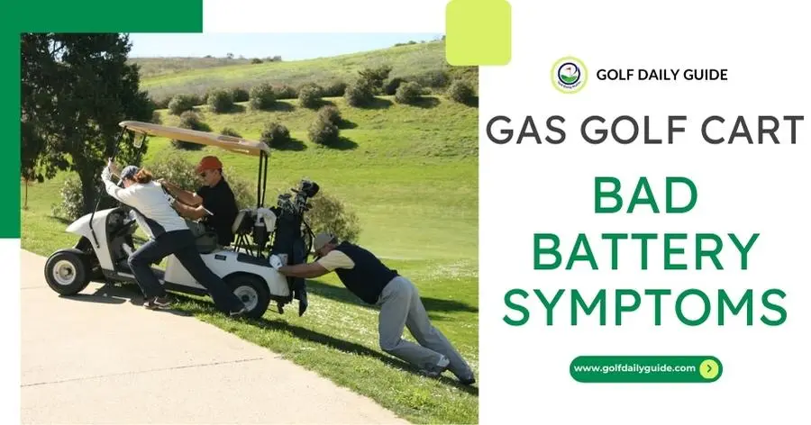 Gas golf cart bad battery symptoms