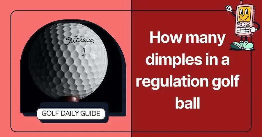 How many dimples in a regulation golf ball